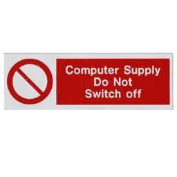 label sign Industrial Signs 75mm x 25mm Computer Supply Do Not Switch Off Label (Sold in 1's) - label sign Industrial Signs 75mm x 25mm Computer Supply Do Not Switch Off Label (Sold in 1's)