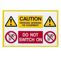 label sign Industrial Signs 'Caution Persons Working on Equipment / Do Not Switch On' Rigid PVC Sign - label sign Industrial Signs 'Caution Persons Working on Equipment / Do Not Switch On' Rigid PVC Sign