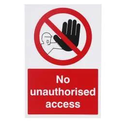 label sign Industrial Signs No Unauthorised Access Rigid PVC Sign - label sign Industrial Signs No Unauthorised Access Rigid PVC Sign